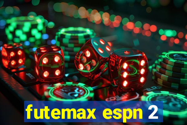 futemax espn 2